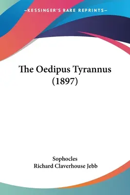 L'Œdipe Tyrannique (1897) - The Oedipus Tyrannus (1897)