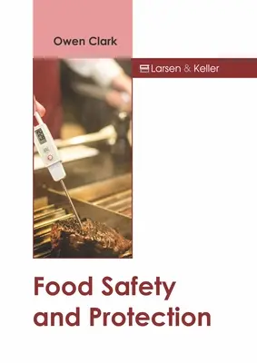 Sécurité et protection des aliments - Food Safety and Protection