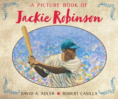 Un livre d'images sur Jackie Robinson - A Picture Book of Jackie Robinson