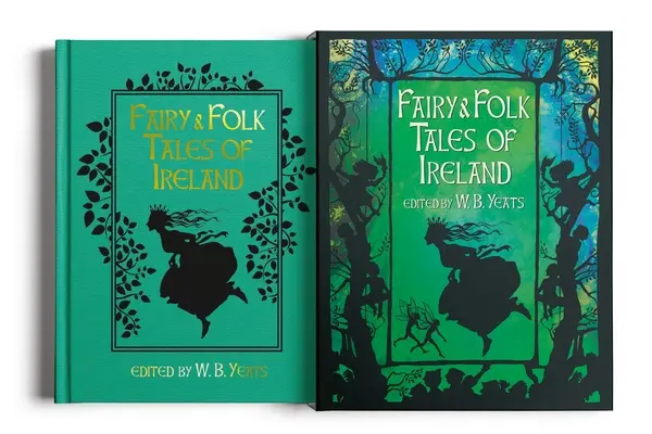 Contes de fées et contes populaires d'Irlande : Édition sous coffret - Fairy & Folk Tales of Ireland: Slip-Cased Edition