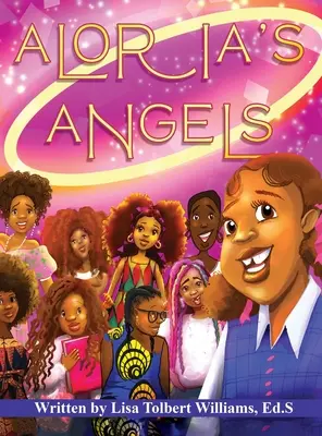 Les anges d'Aloria : Journal de coloriage et d'écriture pour l'apprentissage socio-émotionnel - Aloria's Angels: Social Emotional Learning Coloring & Writing Journal