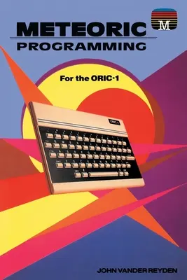 Programmation météorique pour l'Oric-1 - Meteoric programming for the Oric-1