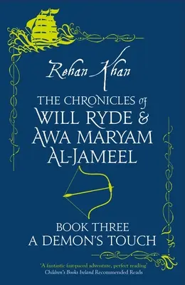 Les chroniques de Will Ryde et d'Awa Al-Jameel - A DEMON'S TOUCH - - The Chronicles of Will Ryde & Awa Al- Jameel - A DEMON'S TOUCH -