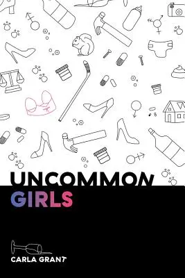 Les filles peu ordinaires - Uncommon Girls