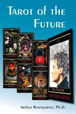 Tarot du futur : L'élévation de la conscience spirituelle - Tarot of the Future: Raising Spiritual Consciousness