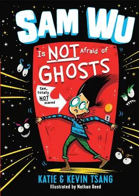 Sam Wu n'a pas peur des fantômes : Volume 1 - Sam Wu Is Not Afraid of Ghosts: Volume 1