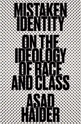 Identité erronée : Mouvements de masse et idéologie raciale - Mistaken Identity: Mass Movements and Racial Ideology