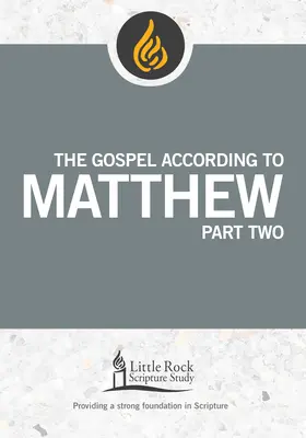 L'Évangile selon Matthieu, deuxième partie - The Gospel According to Matthew, Part Two