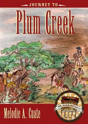 Voyage à Plum Creek - Journey to Plum Creek