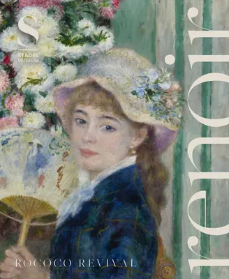 Renoir : Le renouveau du rococo - Renoir: Rococo Revival