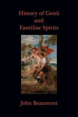 Histoire des génies et des esprits familiers - History of Genii and Familiar Spirits