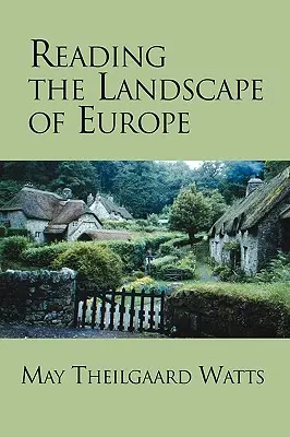 Lire le paysage de l'Europe - Reading the Landscape of Europe