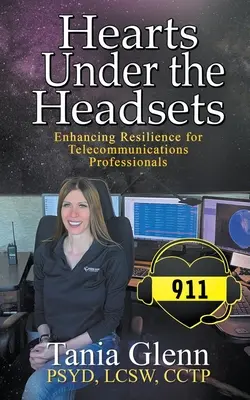 Les cœurs sous les casques : Renforcer la résilience des professionnels des télécommunications - Hearts Under the Headsets: Enhancing Resilience for Telecommunications Professionals