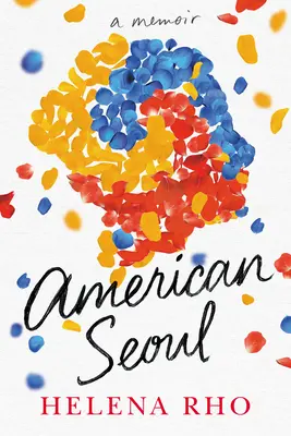 Séoul américaine : A Memoir - American Seoul: A Memoir