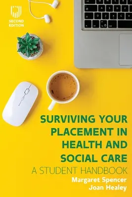 Survivre à votre stage dans le domaine de la santé et des services sociaux - Surviving your Placement in Health and Social Care