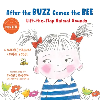 Après le bourdonnement vient l'abeille : Sons d'animaux à décoller - After the Buzz Comes the Bee: Lift-The-Flap Animal Sounds