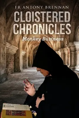 Chroniques cloîtrées : L'affaire des singes - Cloistered Chronicles: Monkey Business