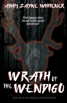 La colère du Wendigo - Wrath of the Wendigo