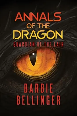 Les Annales du Dragon : Gardien de l'antre - Annals of the Dragon: Guardian of the Lair