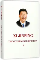 Xi Jinping : La gouvernance de la Chine - Xi Jinping: The Governance of China