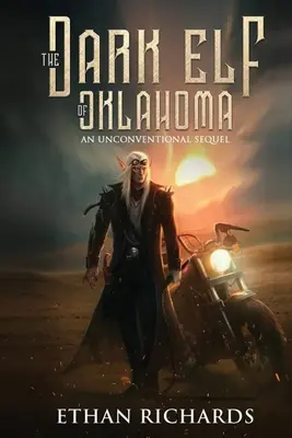 L'elfe noir de l'Oklahoma - Une suite non conventionnelle - The Dark Elf of Oklahoma - An Unconventional Sequel