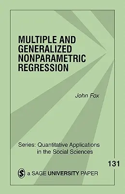 Régression non paramétrique multiple et généralisée - Multiple and Generalized Nonparametric Regression