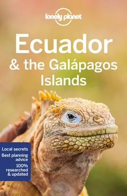 Lonely Planet Équateur et les Îles Galapagos 12 - Lonely Planet Ecuador & the Galapagos Islands 12