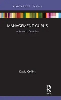 Les gourous du management : Un aperçu de la recherche - Management Gurus: A Research Overview