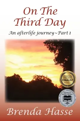 Le troisième jour : Un voyage dans l'au-delà - On The Third Day: An Afterlife Journey