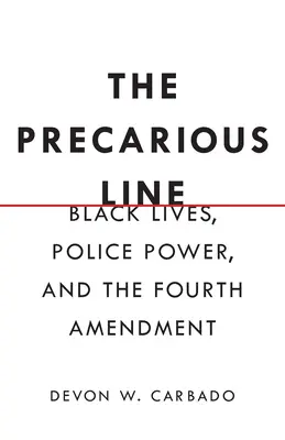 Unreasonable : Les vies noires, le pouvoir de la police et le quatrième amendement - Unreasonable: Black Lives, Police Power, and the Fourth Amendment