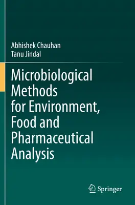 Méthodes microbiologiques pour l'analyse environnementale, alimentaire et pharmaceutique - Microbiological Methods for Environment, Food and Pharmaceutical Analysis