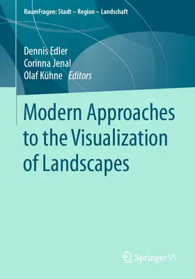 Approches modernes de la visualisation des paysages - Modern Approaches to the Visualization of Landscapes