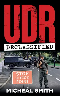 Udr : Déclassifié - Udr: Declassified