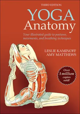 Anatomie du yoga - Yoga Anatomy