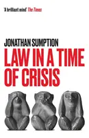 Le droit en temps de crise - Law in a Time of Crisis