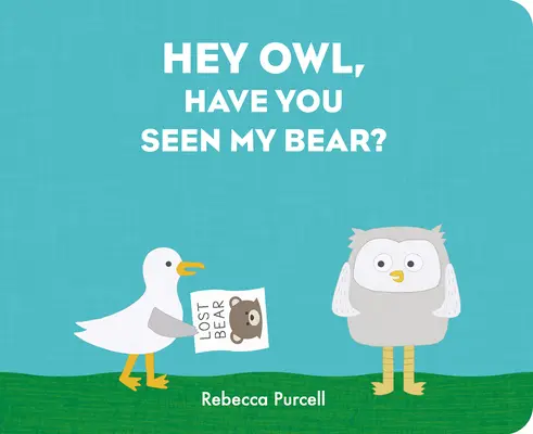 Hé, le hibou, as-tu vu mon ours ? - Hey Owl, Have You Seen My Bear?