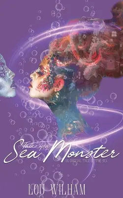 Histoires d'un monstre marin - Tales of a Sea Monster