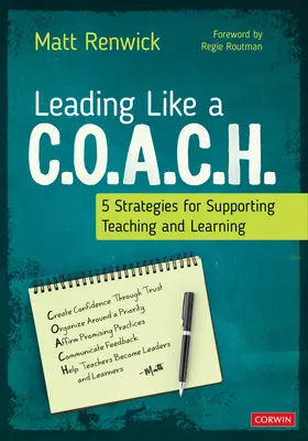 Diriger comme un C.O.A.C.H. : 5 stratégies pour soutenir l'enseignement et l'apprentissage - Leading Like a C.O.A.C.H.: 5 Strategies for Supporting Teaching and Learning