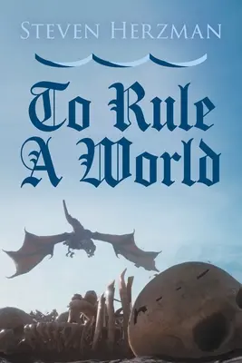 Pour gouverner un monde - To Rule a World
