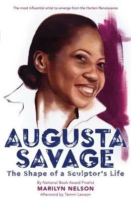 Augusta Savage : La vie d'une sculptrice - Augusta Savage: The Shape of a Sculptor's Life