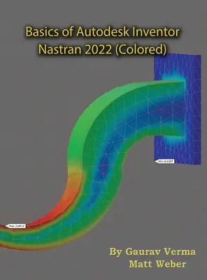 Les bases d'Autodesk Inventor Nastran 2022 (en couleur) - Basics of Autodesk Inventor Nastran 2022 (Colored)