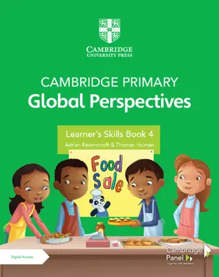 Cambridge Primary Global Perspectives Learner's Skills Book 4 avec Digital Access (1 an) - Cambridge Primary Global Perspectives Learner's Skills Book 4 with Digital Access (1 Year)