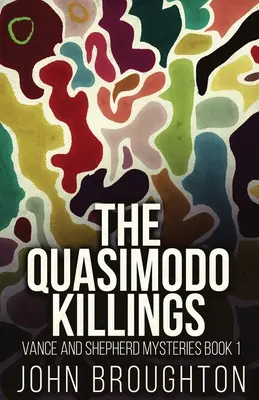 Les meurtres de Quasimodo - The Quasimodo Killings