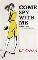 Come Spy With Me - Clemency White s'envole vers le danger - Come Spy With Me - Clemency White Flies into Danger