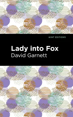 Une femme dans un renard - Lady Into Fox