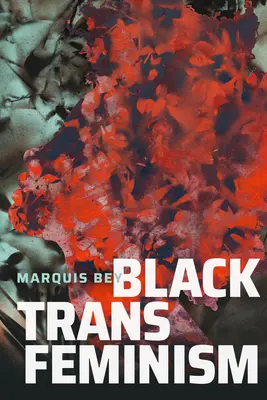 Féminisme trans noir - Black Trans Feminism