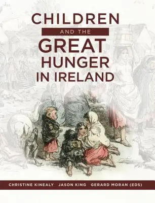Les enfants et la grande faim en Irlande - Children and the Great Hunger in Ireland