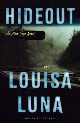 Hideout : Un roman d'Alice Vega - Hideout: An Alice Vega Novel