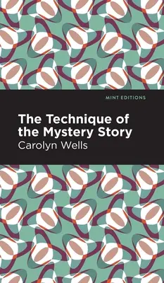 La technique de l'histoire mystérieuse - The Technique of the Mystery Story