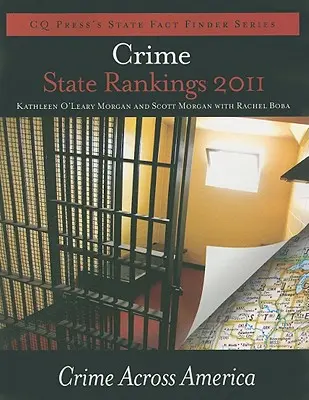 Classement des États en matière de criminalité en 2011 : La criminalité en Amérique - Crime State Rankings 2011: Crime Across America